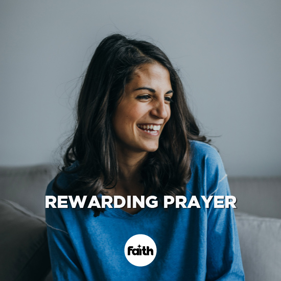 Rewarding Prayer