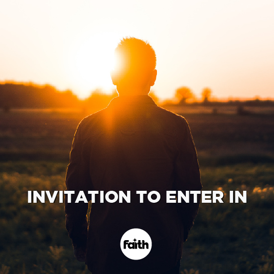Invitation to Enter In