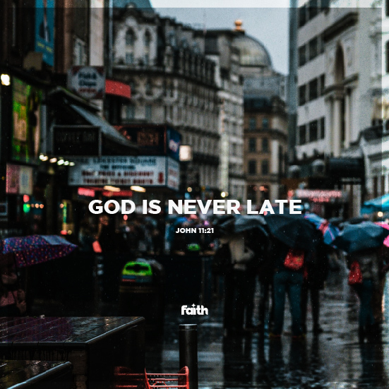 God is Never Late