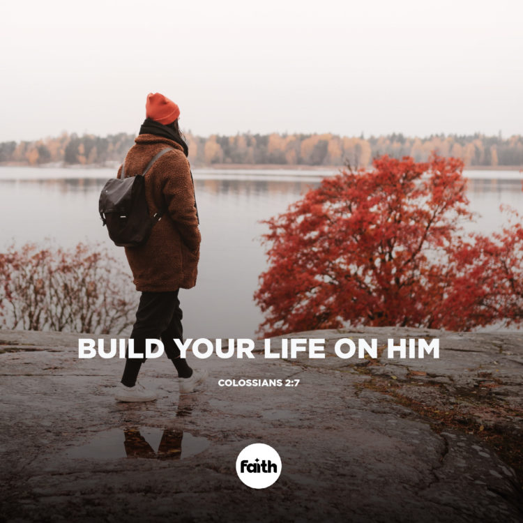 Build Your Life on Him