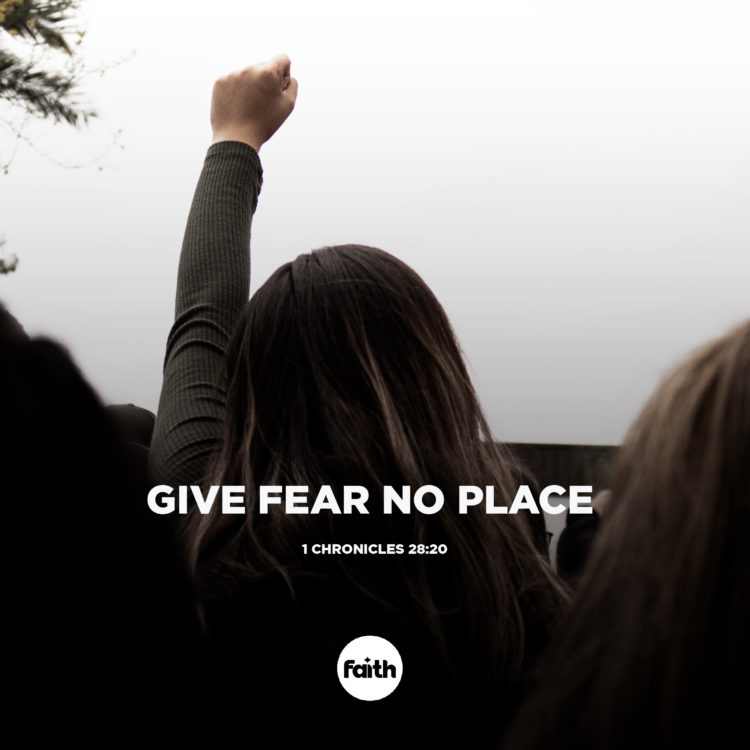 Give Fear No Place