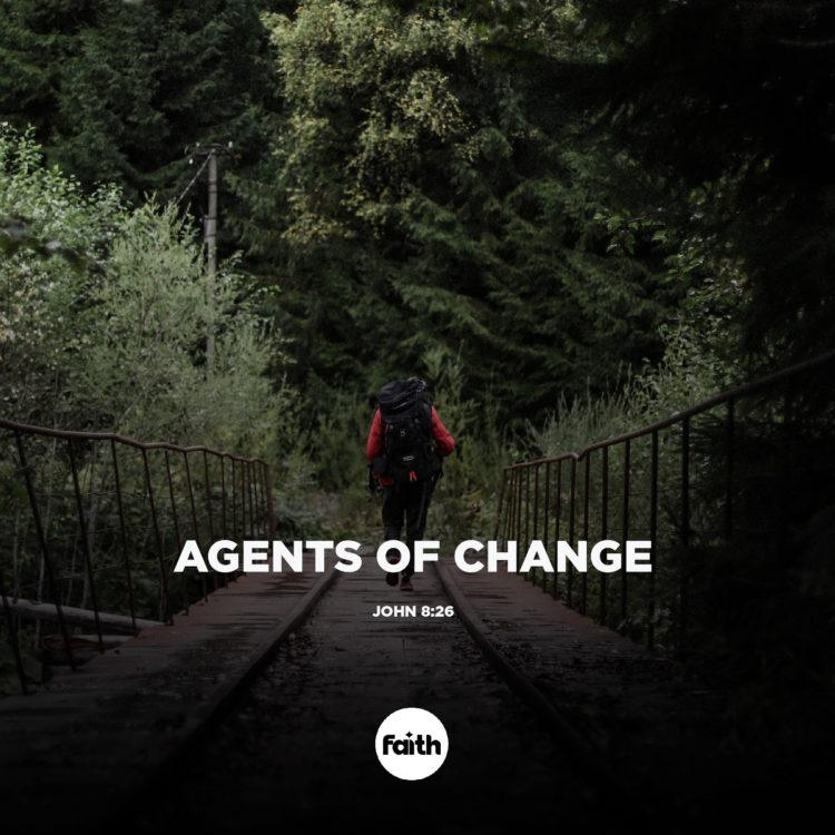 Agents of Change