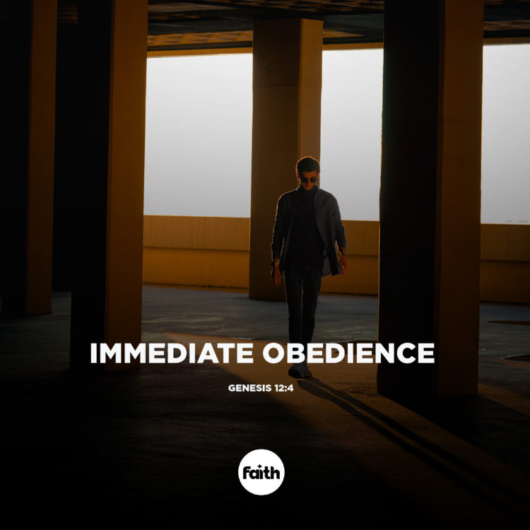 Immediate Obedience