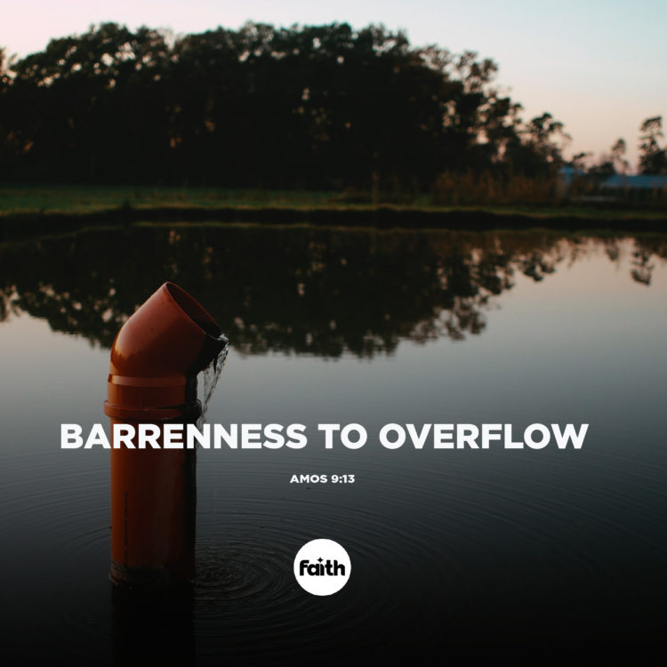 Barrenness to Overflow