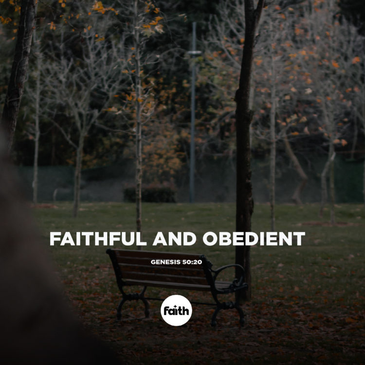 Faithful and Obedient