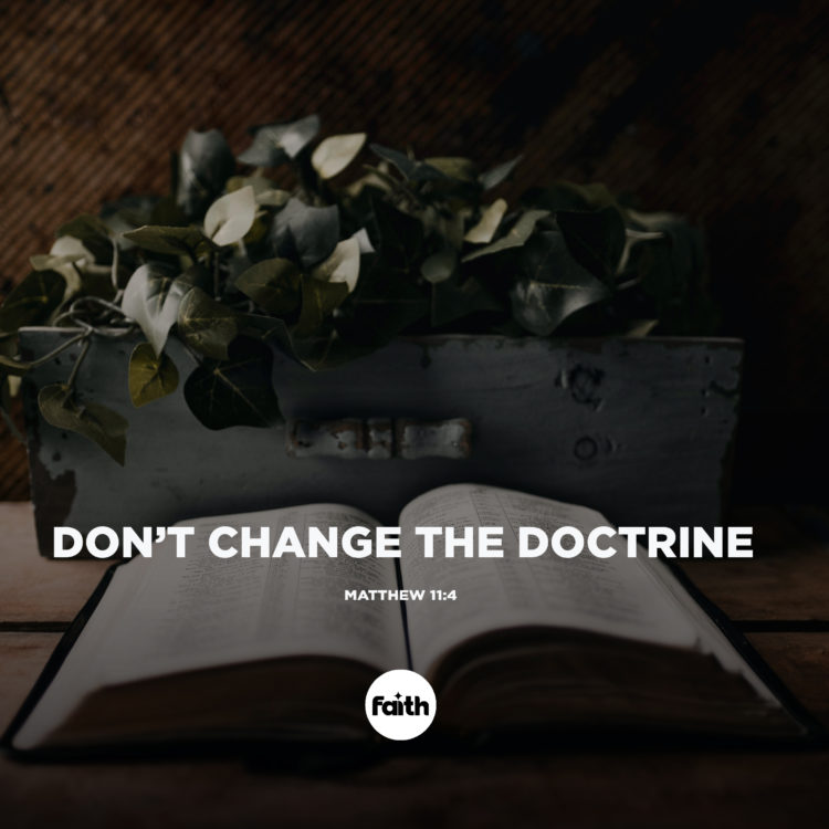 Don’t Change the Doctrine