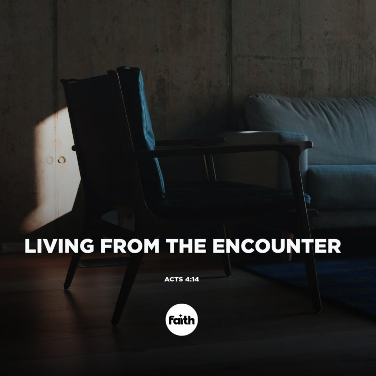 Living From the Encounter