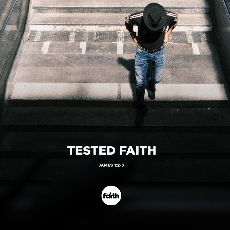 Tested Faith