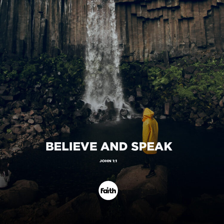 Believe and Speak