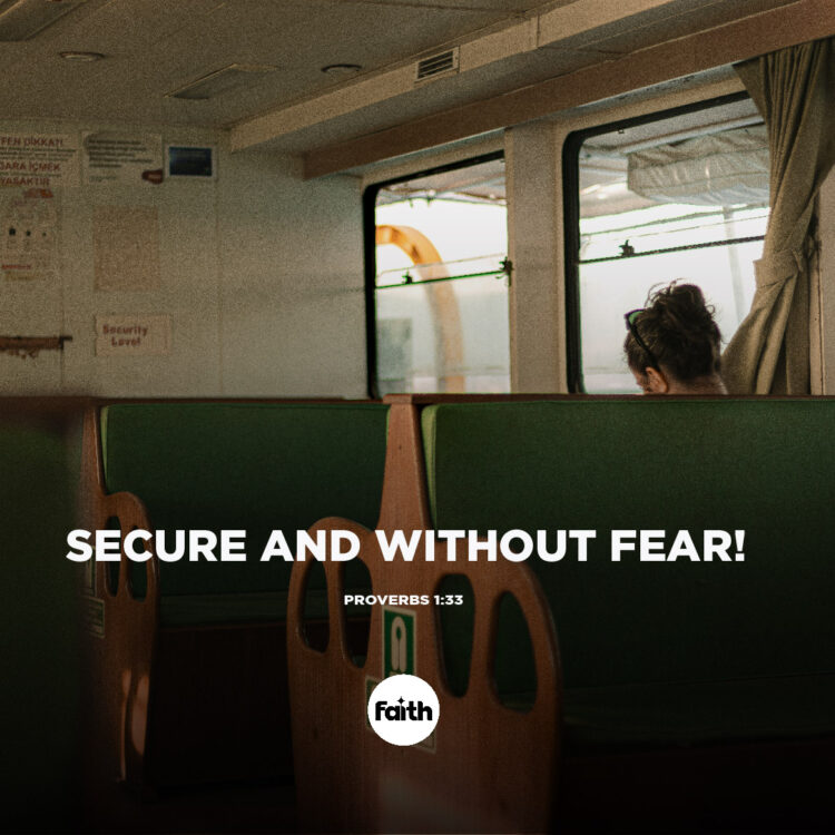 Secure and Without Fear!