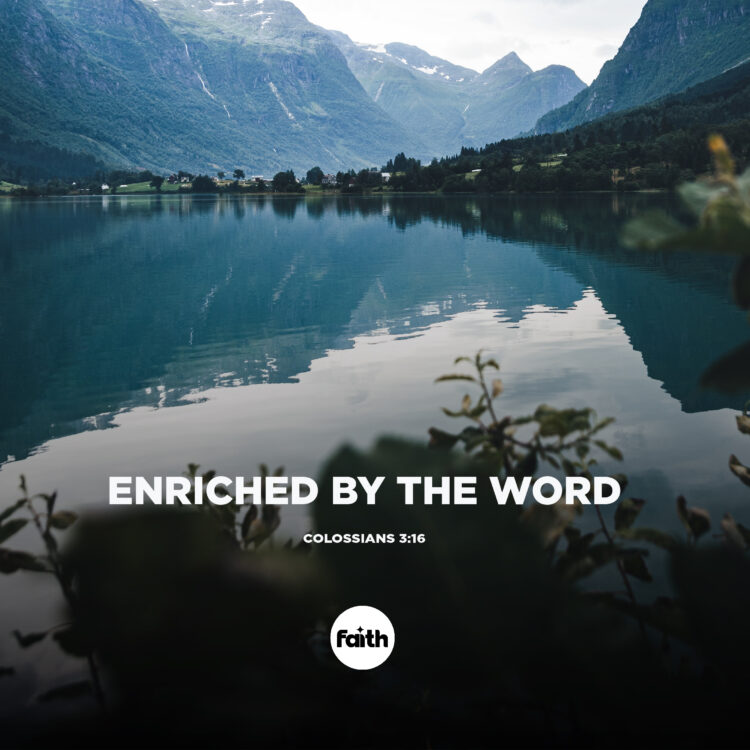 Enriched by the Word