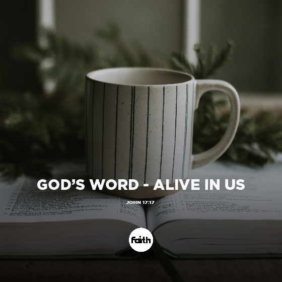 God’s Word – Alive in Us