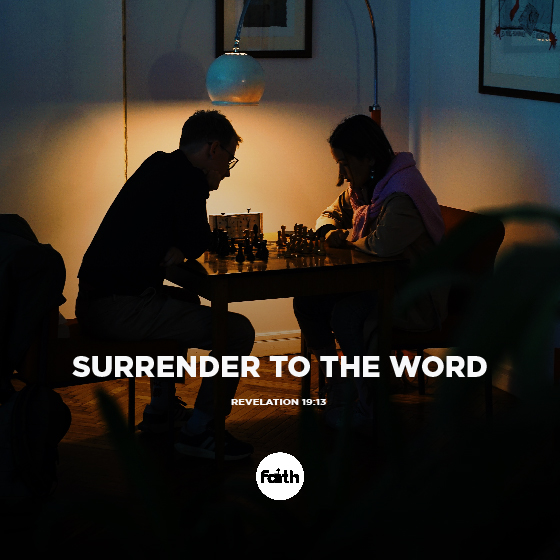 Surrender to the Word