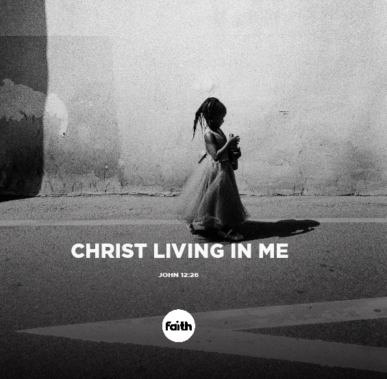Christ Living in Me