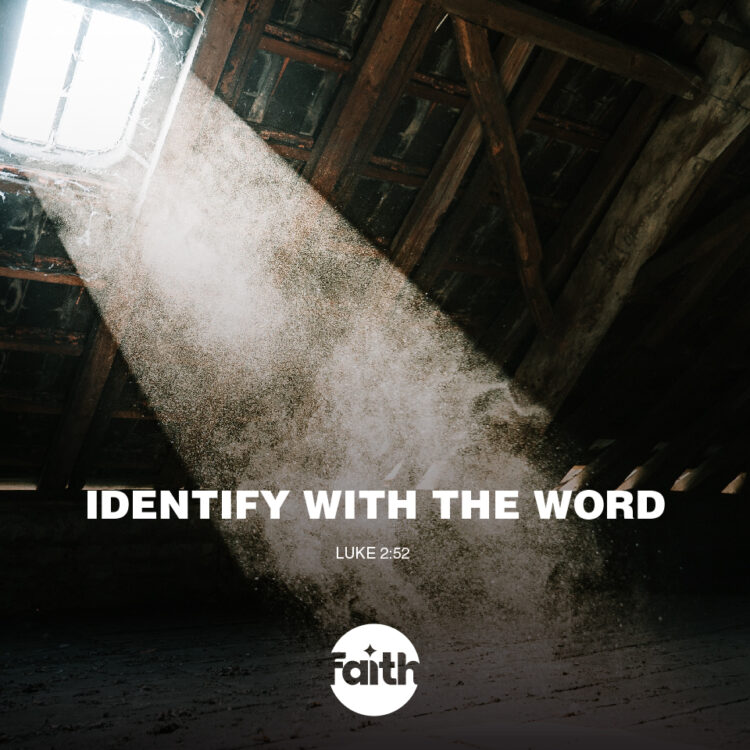 Identify with the Word