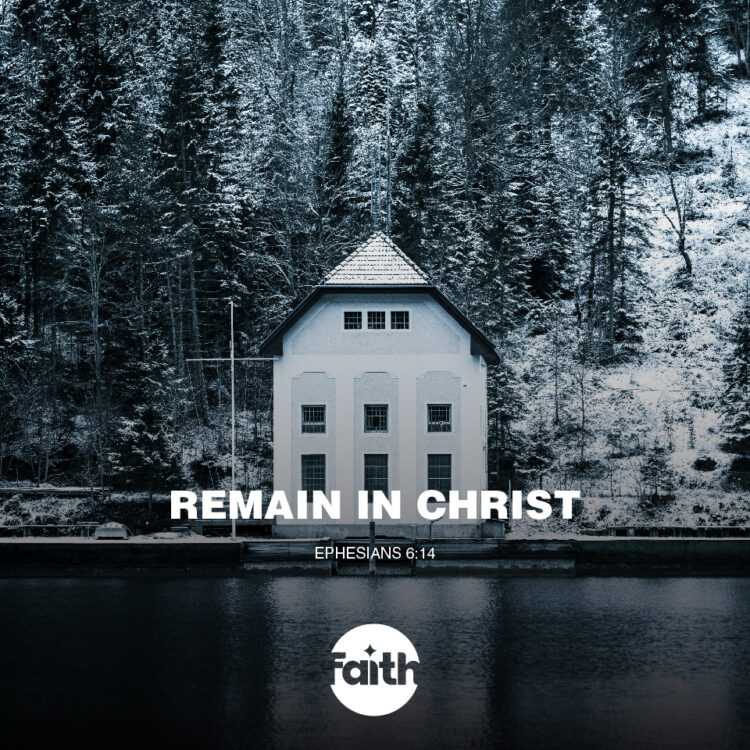 Remain In Christ