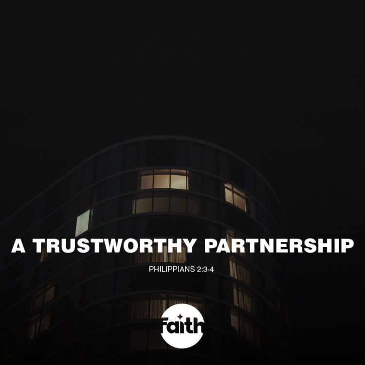 A Trustworthy Partnership