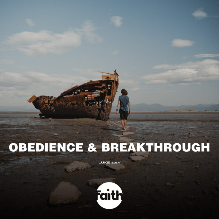 Obedience Brings Breakthrough