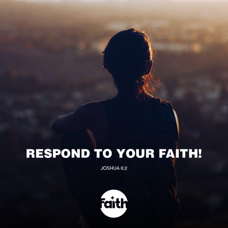 Obstacles Respond to Your Faith!