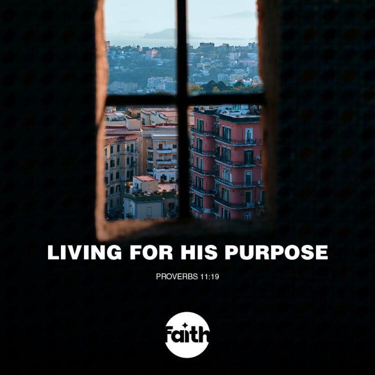 Living for His Purpose