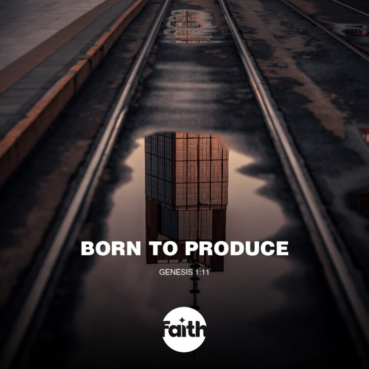 Born to Produce