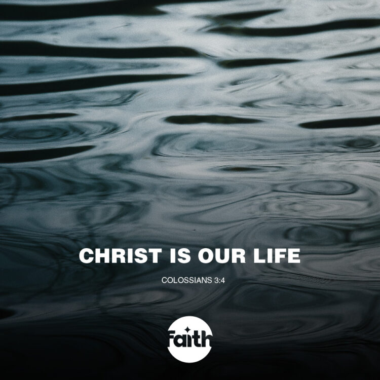 Christ is Our Life