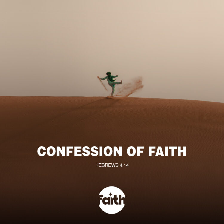 Hold onto Your Confession of Faith