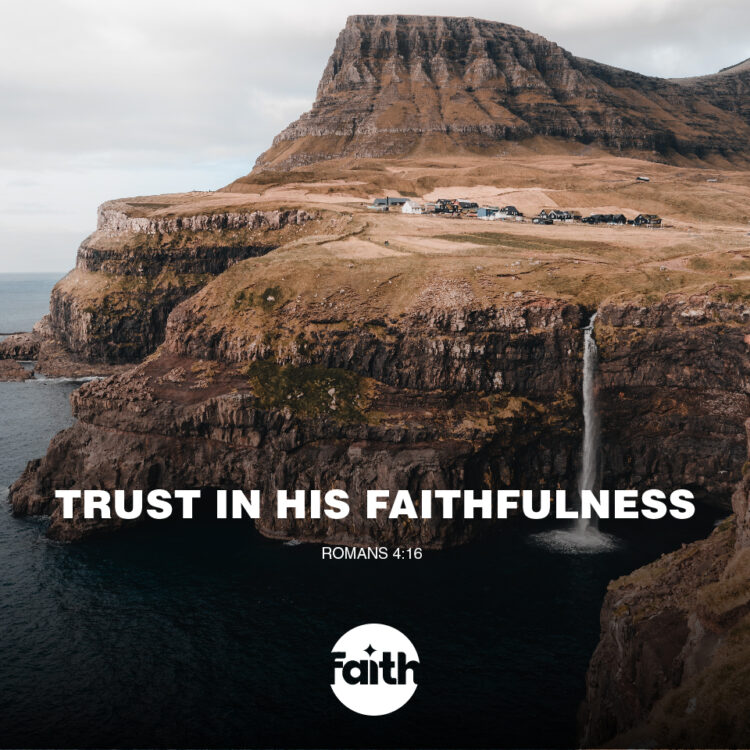Trust in His Faithfulness