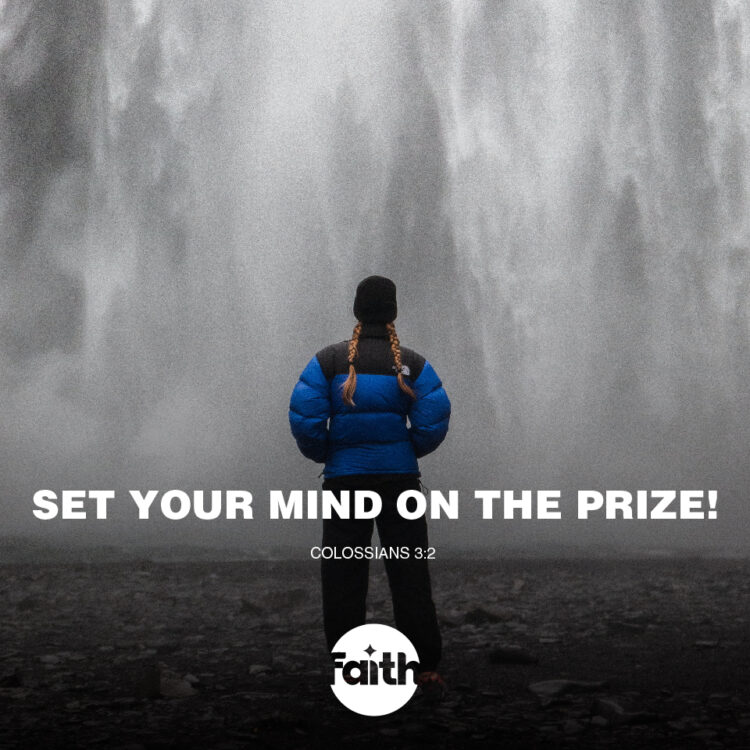 Set Your Mind on the Prize!
