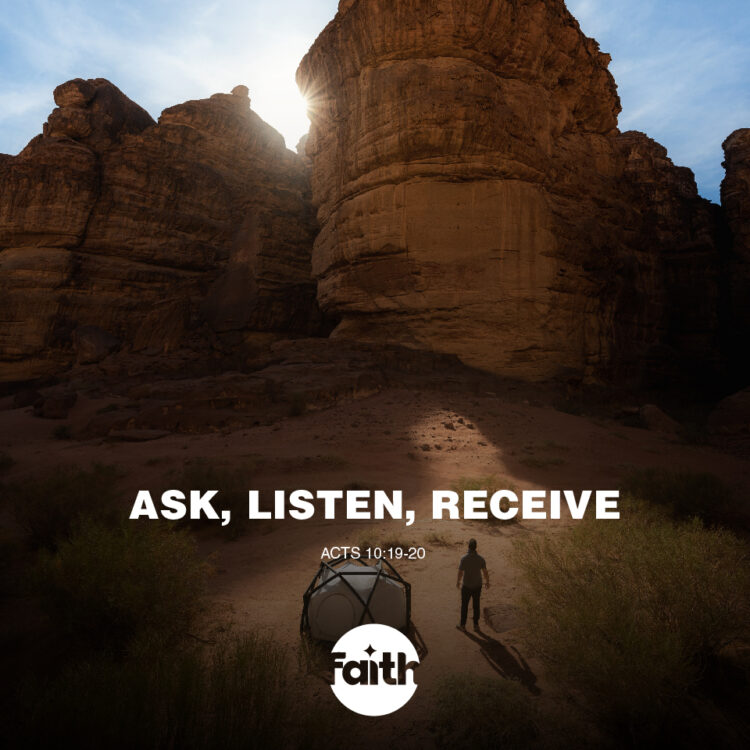 Ask, Listen, Receive