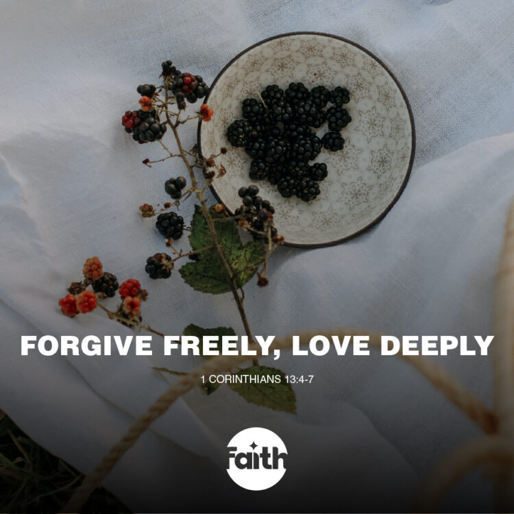 Forgive Freely, Love Deeply