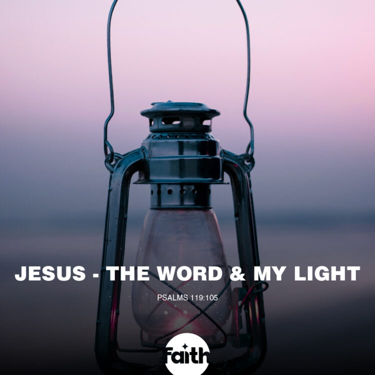 Jesus – the Word and My Light