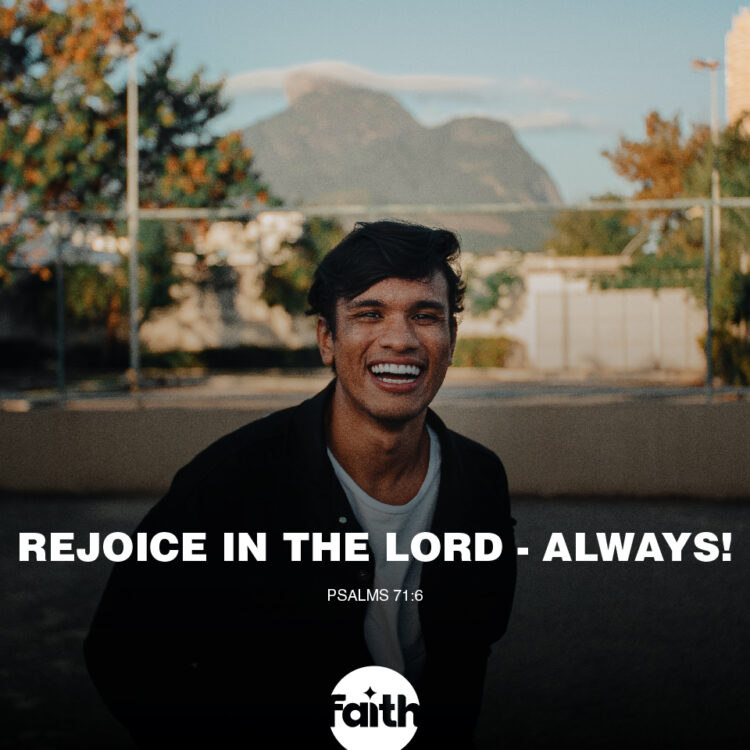 Rejoice in the Lord – Always!