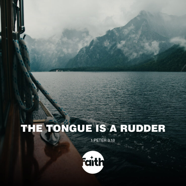 The Tongue is a Rudder