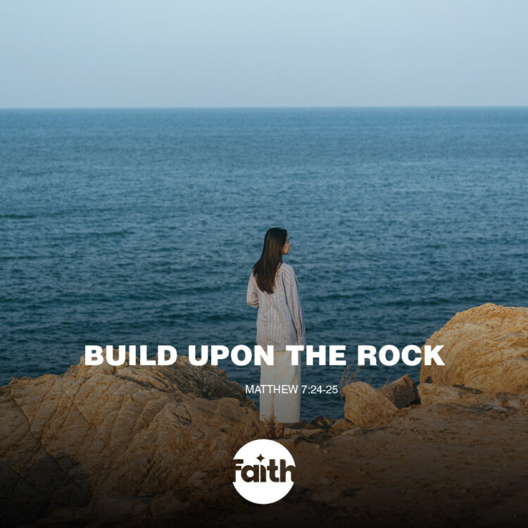 Build Upon the Rock