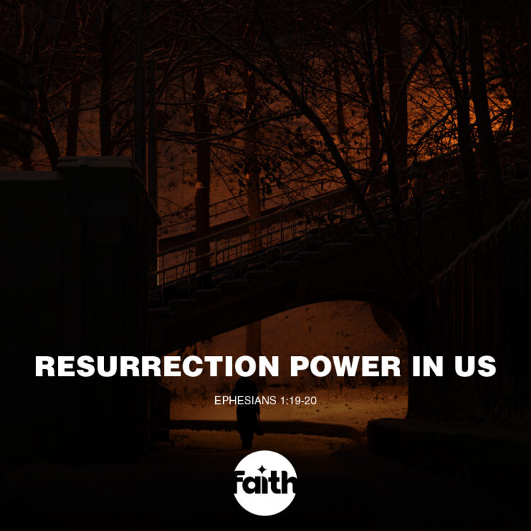 Resurrection Power in Us