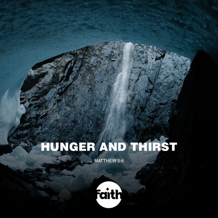 Hunger and Thirst for the Things of God
