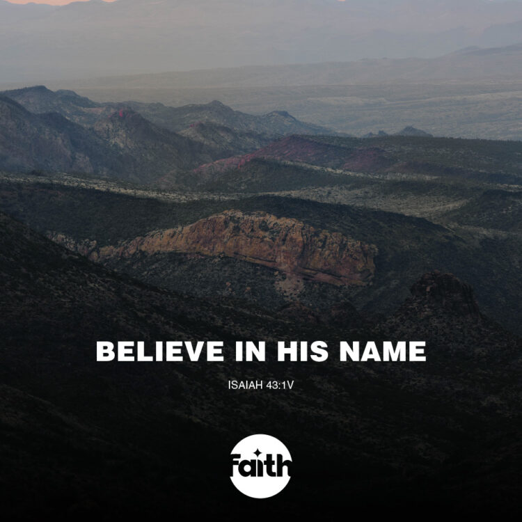 Believe in His Name