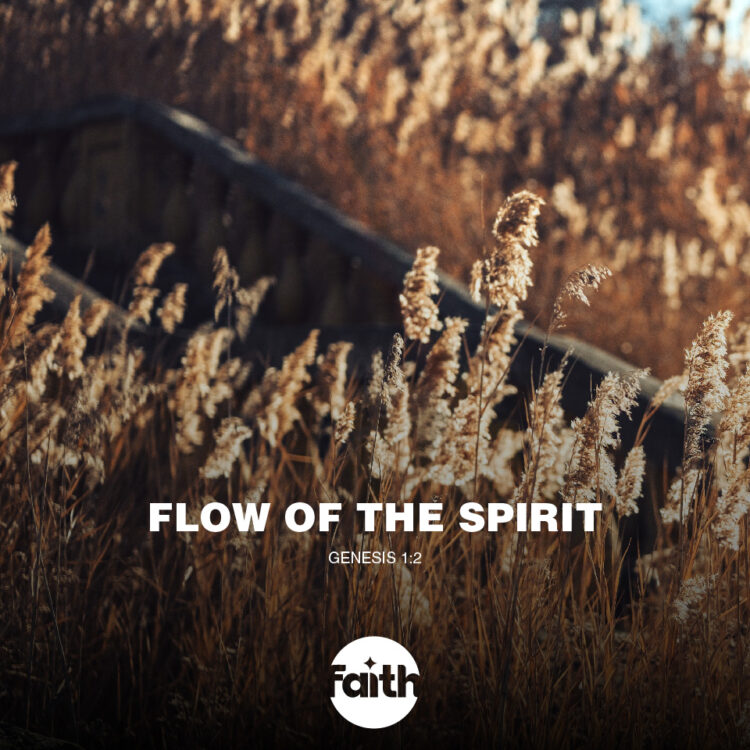 Choose the Flow of the Spirit
