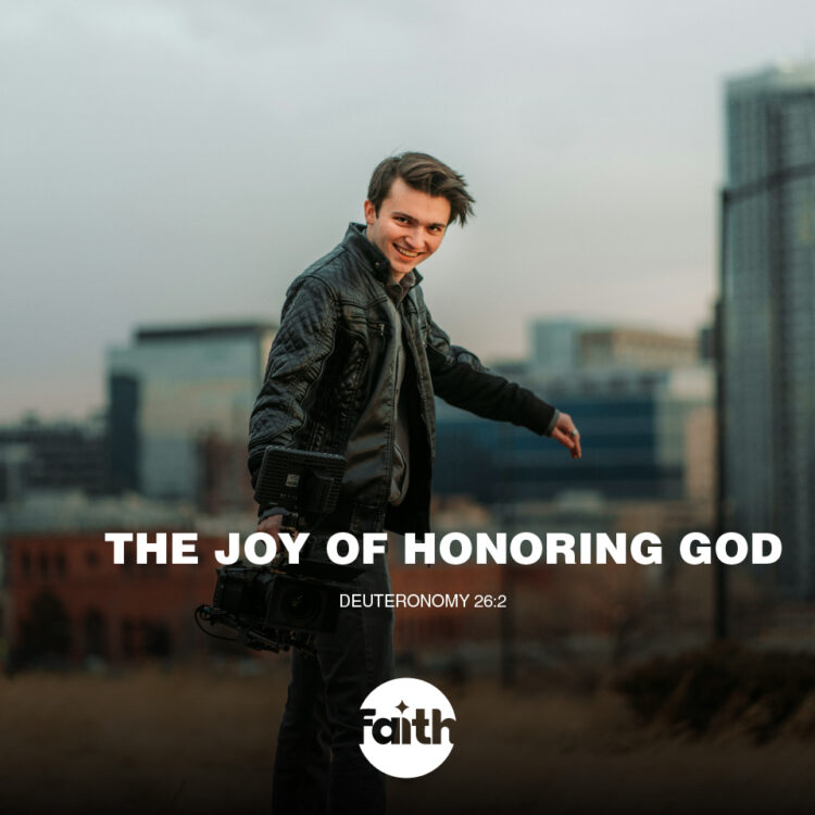 The Joy of Honoring God