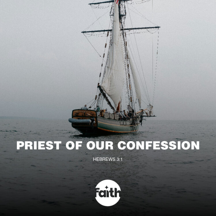 The High Priest of Our Confession