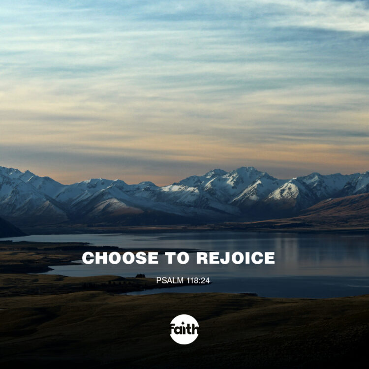 Choose to Rejoice