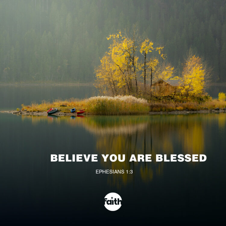 Believe You are Blessed