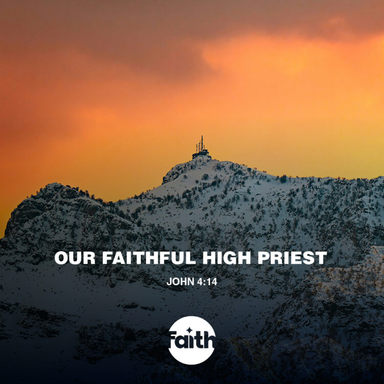Our Faithful High Priest
