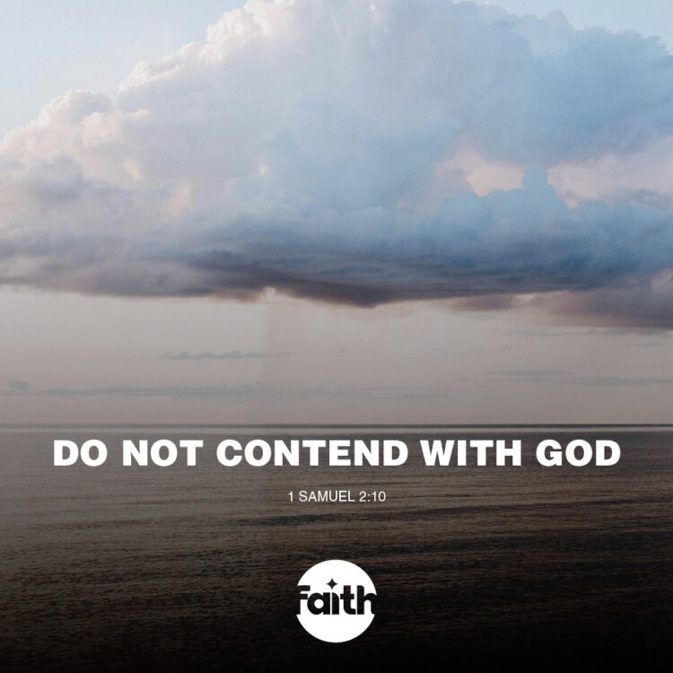 Do Not Contend with God